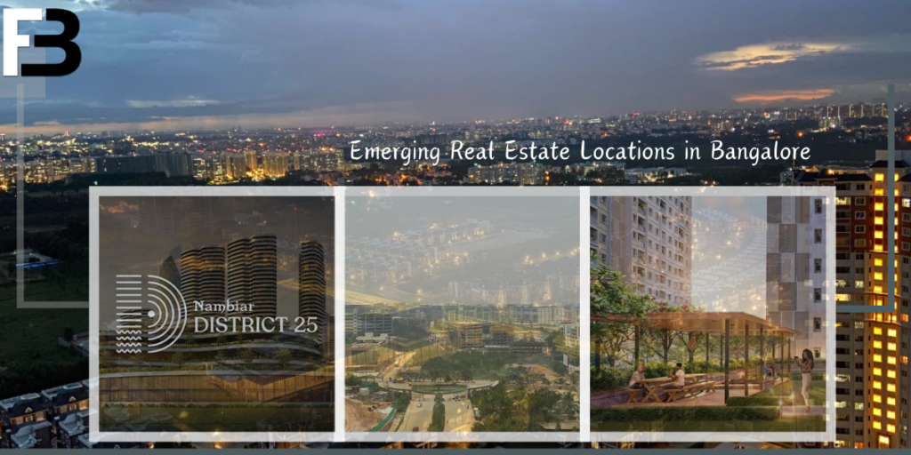 Emerging Real Estate Locations in Bangalore